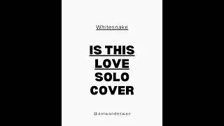 Whitesnake - Is This Love Guitar Solo Cover by @AnthonyADS 