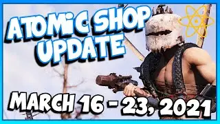Atomic Shop Weekly UPDATE: March 16 - 23, 2021 | FALLOUT 76