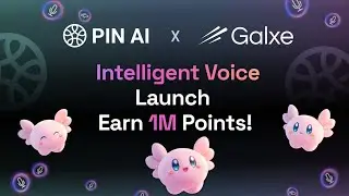CAMPAIGN GALXE AIRDROP PIN AI || REWARD 1M POINT