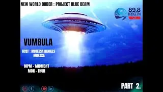 DID YOU KNOW : THE BLUE BEAM PROJECT , NEW WORLD ORDER. #VUMBULA WITH MUTEESA DANIELS MUKASA