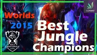 + LoL Worlds 2015 : Best Jungle Champions for Worlds 2015 