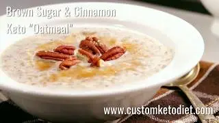Keto Brown Sugar and Cinnamon Breakfast 