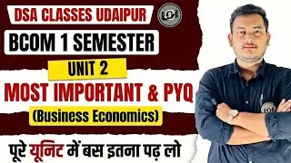 &ldquo;Business Economics Unit-2 &ndash; University Exam Made Easy | Dilip Sir, Udaipur&rdquo;#bcom1stsemester #mlsu
