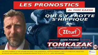 DIMANCHE 11 JANVIER 2026 PRONOSTIC TOM KAZAK QUINTE PMU ZETURF ZE 5 ORDRE VERSION YOUTUBE