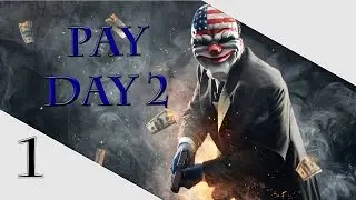 PayDay 2 | Bank | Stealth Hacking | Easy Stealth | ~Klakxis  ❤️