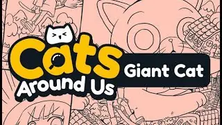 Cats Around Us: Giant Cat ★ 100% Playthrough ⭐ #Achievements 💛 XSX