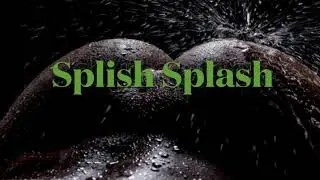 Splish Splash by Top Flocka