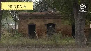 Pind Dala Old Memories/ Village Dala Old Memories