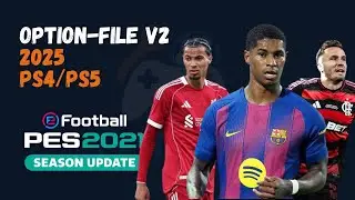 NOVO OPTION-FILE V2 AGOSTO 2025 | PES 2021 PS4/PS5