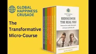 Global Happiness Crusade Micro Course Short