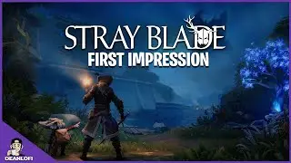 Stray Blade Gameplay First Impression - Is It Worth Playing?