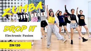 DROP IT | ELECTRONIC FUSION | ZIN 120 | Класс ZUMBA | ZIN Adele