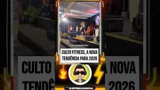 CULTO FITNESS, A NOVA REFER&Ecirc;NCIA PARA 2026 #prega&ccedil;aoforte #prega&ccedil;&atilde;o #palavradedeus #fe #noticias