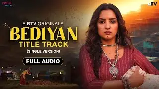 Bediyan (Full Audio) | Simran Raj | Prabh Bains| Coachsahb | Bediyan |New Punjabi Trending Song 2025