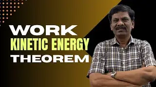 Work-Energy Theorem Explained | Derivation, Concept & Examples | Temple of Physics