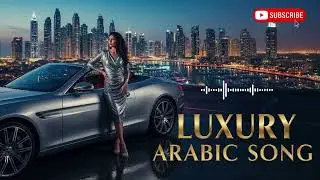 Habibi Remix Golden Arabia 2026 ✨ Luxury Arabic Song