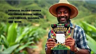 The Ultimate Jamaican Word Search Puzzle Book for Irie Brain-Training, Relaxation and Learning!