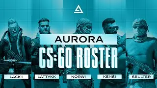 Began a New Era - Aurora CS:GO