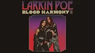 Larkin Poe - Lips As Cold As Diamond (Official Audio)