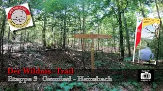 HIKING - Der Wildnis-Trail - Etappe 3 Gem&uuml;nd - Heimbach