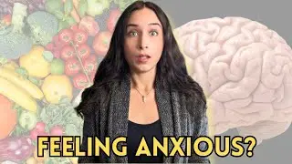 How Diet Impacts Your Anxiety: A Deep Dive!