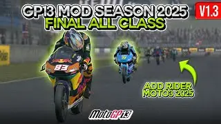 Mod Motogp13 Season 2025 V1.3 Final (All Class)