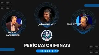 Medlexcast #14  | Per&iacute;cias Criminais - Rodrigo Capobianco