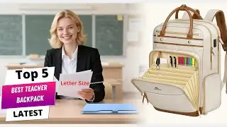 ✅ Лучший рюкзак для учителя: рюкзак для учителя (руководство по покупке)