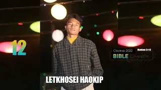Sl.No.12 Mr.Letkhosei Haokip | Christmas 2022 | Bible Competition | Matthew 2:1-12