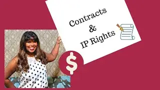 What you need to know about contracts and intellectual property...
