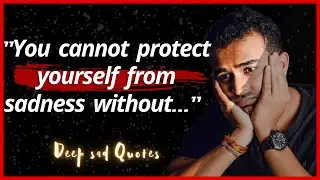 15 Depression Quotes || Depression Quote Video || Sad Depressing Quotes