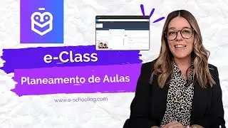 Modo e-Class | Planeamento de Aulas | e-Schooling