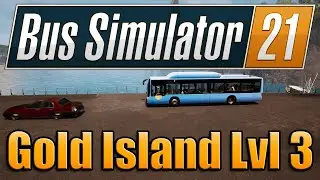 Gold Island auf Level 3 - Bus Simulator 21 (Angel Shores)