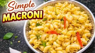 Simple Macroni Recipe | Bachchon Aur Sabke Liye Perfect | Easy Cooking#HealthyFood#VegRecipe