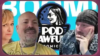 Fraga Brings the Boom, Katydid Clips Flips Out, And ComicArtistPro Secrets takes on PodAwful