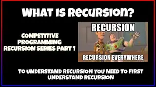 Competitive Programming Recursion Series | Introduction to Recursion from Basics for Beginners