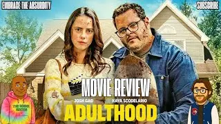 Adulthood (2025) Review | The Scene Snobs Reviews | New Drama Film