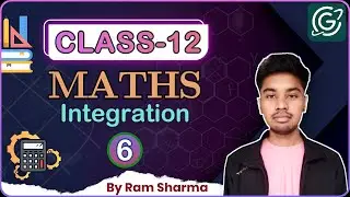 Integration 05 | Complete Chapter Overview | Class 12 Maths (NEB)
