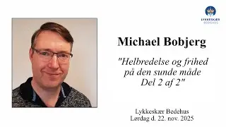 Michael Bobjerg - Helbredelse og frihed p&aring; den sunde m&aring;de B