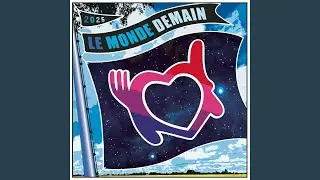 Le monde demain (Version radio)
