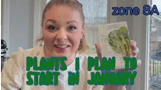 Plants I plan to start in January