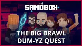 The Sandbox Game - Um-YZ Quest - The Big Brawl