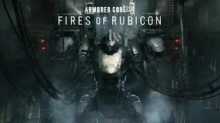 PLAYING FOR THE FIRST TIME: Armored core VI: Fires of Rubicon.