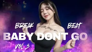 DJ BABY DON'T GO - SOUND REZA ARAP STYLE (BREAKBEAT VIRAL 2026)