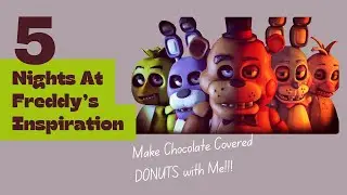 Making Freddy&rsquo;s Chocolate Glazed Donuts 🍩 | Five Nights at Freddy&rsquo;s Birthday Treats | Part 1 of 5