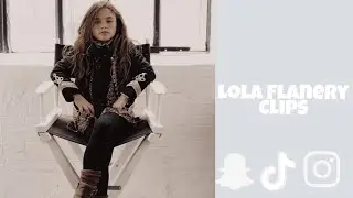 Lola Flanery compelation (Bts, clips, tiktok, insta)