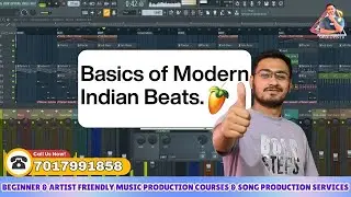 Basics of Modern Indian Beats || Best Online Complete Music Production Course || FL Studio Classes