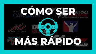 Cómo MEJORAR y ser más RÁPIDO en SIMRACING: Consejo personal