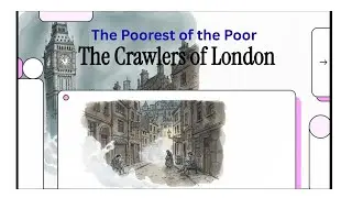 Victorian London: 'The Crawlers' - The Poorest of the Poor