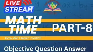 MATHS PART-8 | General Mathematics (Arithmetic) – Basic Concepts, Easy Methods & Exam Preparation